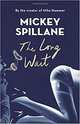 The Long Wait, Spillane Mickey 