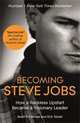 Becoming Steve Jobs, Schender Brent, Tetzeli Rick 