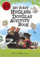 My First Hugless Douglas activity book, Melling David 