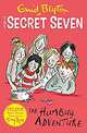 Secret Seven Short Stories 2: Humbug Adventure, Blyton Enid 