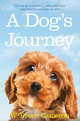 A Dog's Journey, W. Bruce Cameron 