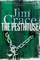 The Pesthouse, Crace Jim 