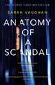 Anatomy of a Scandal, Vaughan Sarah 