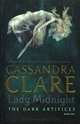 Lady Midnight, Clare Cassandra 