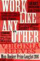 Work Like Any Other, Reeves Virginia 