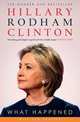 What Happened, Clinton Rodham Hillary 