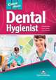 Career Paths: Dental Hygienist. Student's Book with Digibook Application (Includes Audio & Video), Evans Virginia, Dooley Jenny, Apodaca Craig 