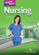Career Paths: Nursing. Student's Book with DigiBooks Application (Includes Audio & Video), Evans Virginia , Salcido Kari 