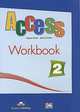 Access 2. Workbook with Digibook Application, Evans Virginia, Dooley Jenny 