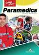 Career Paths: Paramedics. Student's Book with DigiBooks Application (Includes Audio & Video), Dooley Jenny, Clark Alisha 
