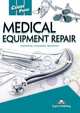 Career Paths: Medical Equipment Repair. Student's Book with DigiBooks Application (Includes Audio & Video), Dooley Jenny , Lehnert John , Evans Virginia 
