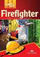 Career Paths: Firefighters. Student's Book with DigiBooks Application (Includes Audio & Video), Evans Virginia , Dooley Jenny, Williams 