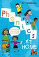 Phonics at Home: Help your child with letters and sounds, Robinson Kate 