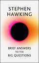 Brief Answers to the Big Questions, Hawking Stephen 
