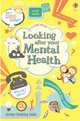 Looking After Your Mental Health, James Alice, Stowell Louie 