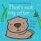 That's Not My Otter (board book), Watt Fiona 