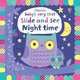 Baby's Very First Slide and See Night Time (board), Watt Fiona 