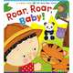 Roar, Roar, Baby! Lift-the-Flap board book, Katz Karen 