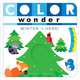 Color Wonder Winter Is Here! Board Book, Urban Chieu Anh 
