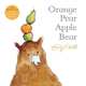 Orange Pear Apple Bear, Gravett Emily 