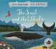 The Snail and the Whale, Donaldson Julia, Scheffler Axel 