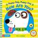 Puppy Dog, Puppy Dog, How Are You? Board book, Lodge Jo 