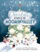 Christmas Comes to Moominvalley, Haridi Alex, Davidsson Cecilia, Jansson Tove 