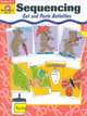 Sequencing. Cut & Paste Activities, Evans Joy , Moore Jo Ellen 