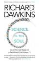 Science in the Soul: Selected Writings of a Passionate Rationalist, Dawkins Richard 