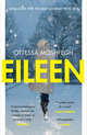 Eileen, Moshfegh Ottessa 
