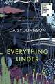 Everything Under, Johnson Daisy 