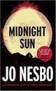 Midnight Sun, Nesbo Jo 