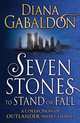 Seven Stones to Stand or Fall. A Collection of Outlander Short Stories, Gabaldon Diana 