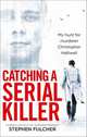 Catching a Serial Killer, Fulcher 