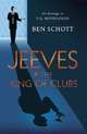 Jeeves and the King of Clubs, Schott Ben 