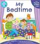 My World and Me: My Bedtime. Board book, 