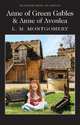 Anne of Green Gables & Anne of Avonlea, Montgomery Lucy 