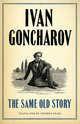 The Same Old Story, Goncharov Ivan 