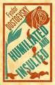 Humiliated and Insulted, Dostoevsky Fyodor 