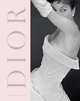 Dior. A New Look, a New Enterprise (1947-57), Palmer Alexandra 