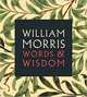 William Morris: Words & Wisdom, 