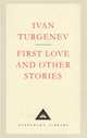 First Love and Other Stories, Turgenev Ivan 