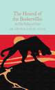 The Hound of the Baskervilles and the Valley of Fear, Sir Arthur Conan Doyle 