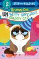 Unhappy Birthday, Grumpy Cat! Step into Reading 2, Berrios Frank 