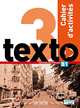 Texto 3: Cahier d'activités (+ DVD), Le Bougnec J-T. 