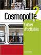 Cosmopolite 2: Cahier d'activités 2 + CD-audio (+ Audio CD), Antier Marine , Garcia Emmanuelle , Gaudel Adeline , Mous Nelly , Veillon-Leroux Anne 