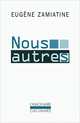 Nous autres, Zamiatin E. 