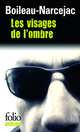 Les visages de l'ombre, Boileau Pierre, Narcejac Thomas 