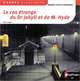 le cas étrange du Dr Jekyll et M.Hyde, Stevenson Robert Louis 