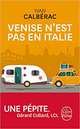 Venise n'est pas en Italie, Calberac I. 